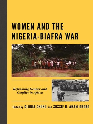 cover image of Women and the Nigeria-Biafra War